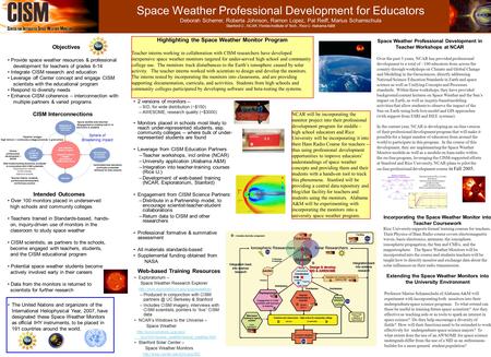Space Weather Professional Development for Educators Deborah Scherrer, Roberta Johnson, Ramon Lopez, Pat Reiff, Marius Schamschula Stanford U., NCAR, Florida.