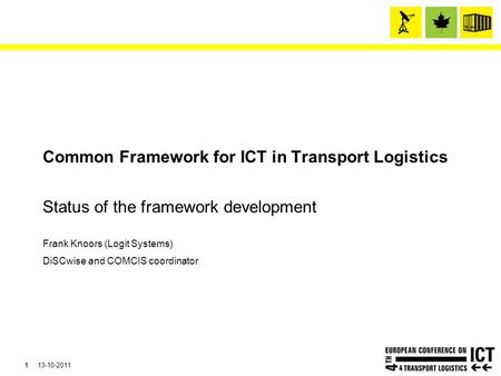 Common Framework for ICT in Transport Logistics