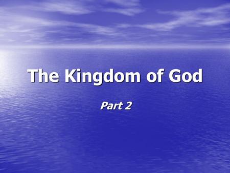The Kingdom of God Part 2. 1. 20:4-6 – resurrection of the righteous saints 2. 20:4-6 – 1,000 year Kingdom reign of Christ over the earth 3. 20:4-6 –
