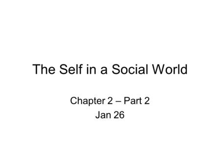 The Self in a Social World
