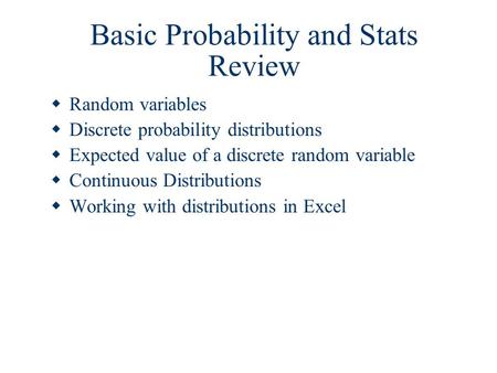 Basic Probability and Stats Review