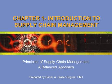 CHAPTER 1- INTRODUCTION TO SUPPLY CHAIN MANAGEMENT