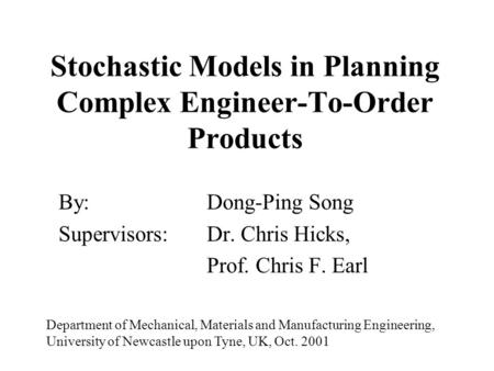 Stochastic Models in Planning Complex Engineer-To-Order Products