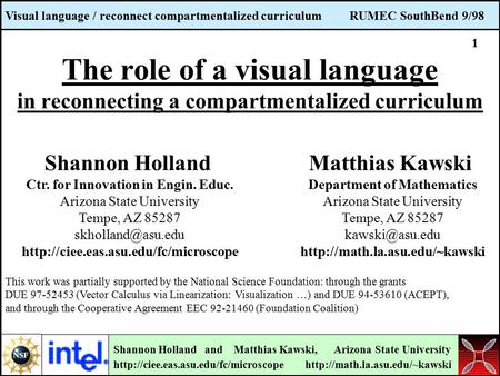 Visual language / reconnect compartmentalized curriculum RUMEC SouthBend 9/98 Shannon Holland and Matthias Kawski, Arizona State University