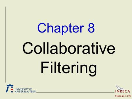 Chapter 8 Collaborative Filtering Stand 20.12.00.
