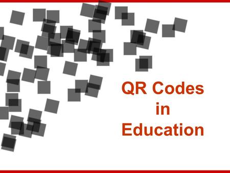 QR Codes in Education.