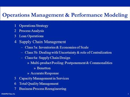 Operations Management & Performance Modeling