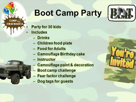 Boot Camp Party. Murder Mystery Party Party for 20 kids Includes – Drinks – Boquitas plate – Design birthday cake – Murder Mystery game – Game decorations.