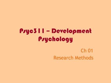 Psyc311 – Development Psychology