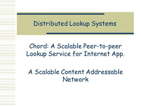 Distributed Lookup Systems