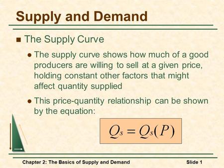 Supply and Demand The Supply Curve
