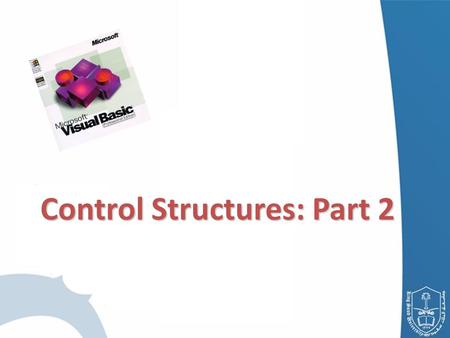 Control Structures: Part 2. Introduction Essentials of Counter-Controlled Repetition For / Next Repetition Structure Examples Using the For / Next Structure.