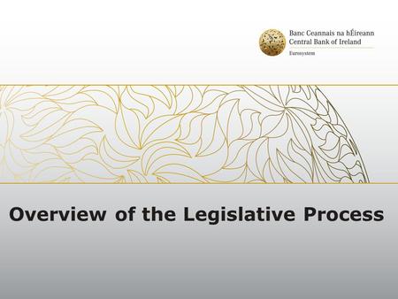Overview of the Legislative Process