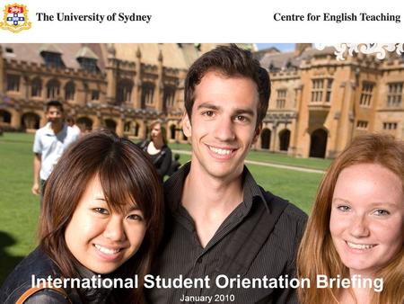 The CET Orientation Guide Lightens Your Load This guide is developed from: Australian Government - DEEWR - Australian Education International Rainbow Guide.