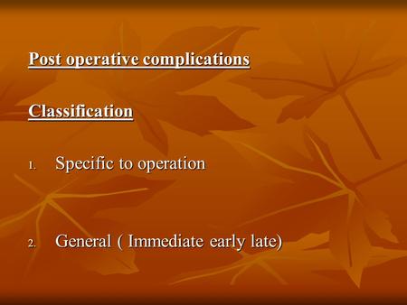 Post operative complications