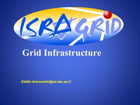 Grid Infrastructure.
