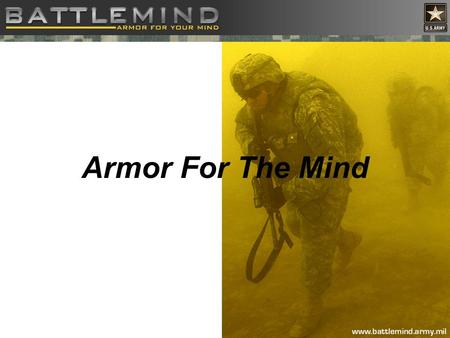 Armor For The Mind [INTRO SLIDE 1]
