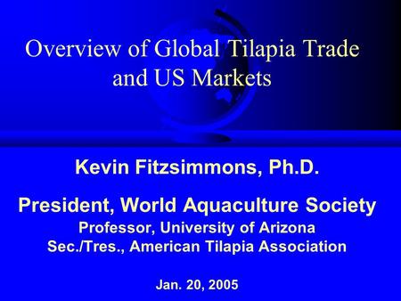 Overview of Global Tilapia Trade and US Markets
