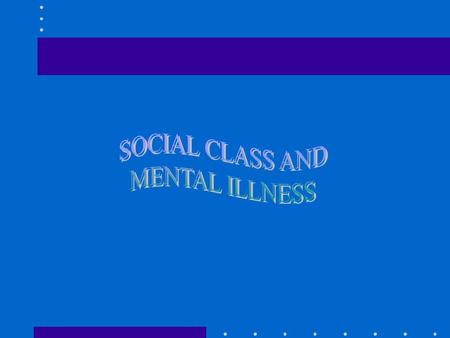 WHAT IS SOCIAL CLASS? PEOPLE SIMILAR IN ECONOMIC AND SOCIAL STATUS, EDUCATION, WAYS OF LIFE, ATTITUDES AND BELIEFS TWO MAJOR ASPECTS MATERIAL RESOURCES.