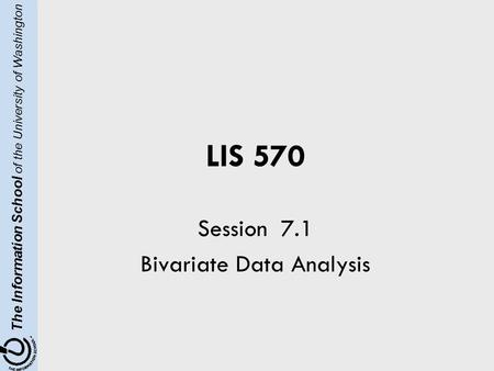 Session 7.1 Bivariate Data Analysis