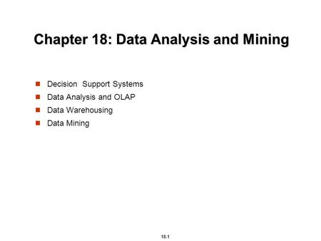 Chapter 18: Data Analysis and Mining