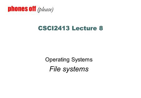 Operating Systems File systems