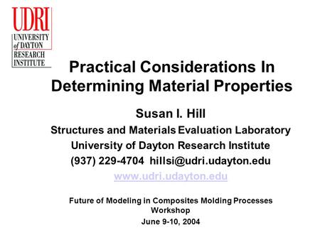 Practical Considerations In Determining Material Properties