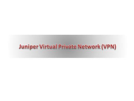 This tutorial illustrates how to install and use the new Juniper VPN. The Juniper VPN can be used to access: Banner HR at USNH Banner Finance at USNH.