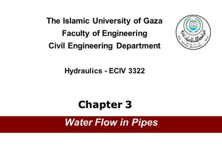 Chapter 3 Water Flow in Pipes