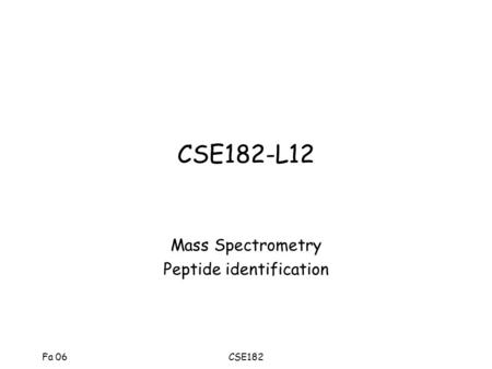 Mass Spectrometry Peptide identification