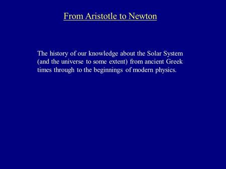 From Aristotle to Newton