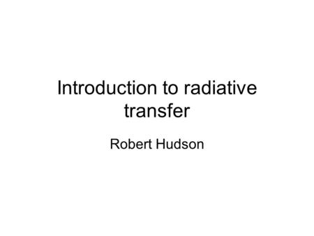 Introduction to radiative transfer