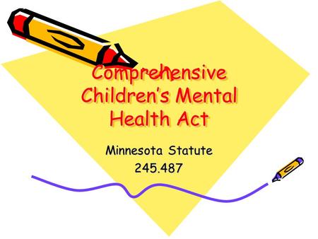 Comprehensive Children’s Mental Health Act