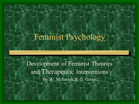 Development of Feminist Theories and Therapeutic Interventions