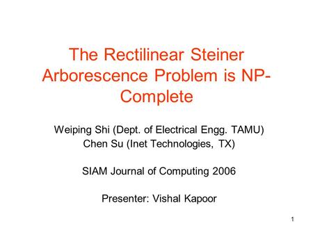 The Rectilinear Steiner Arborescence Problem is NP-Complete