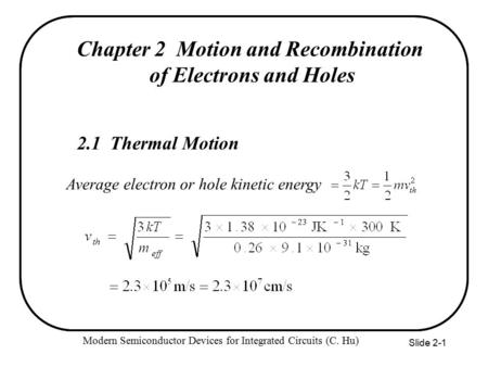 Chapter 2 Motion and Recombination