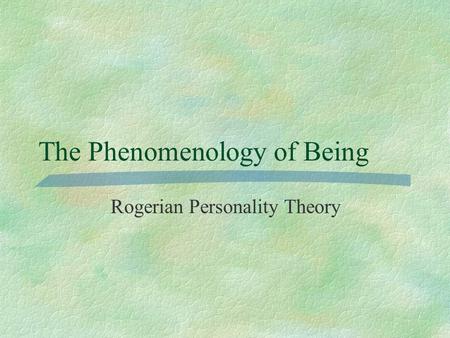 The Phenomenology of Being