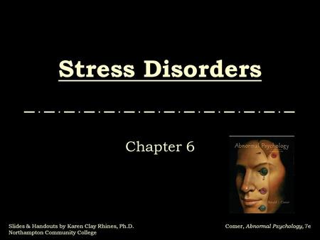 Stress Disorders Chapter 6.
