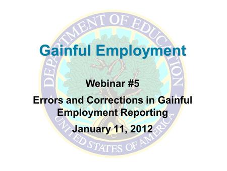 Errors and Corrections in Gainful Employment Reporting