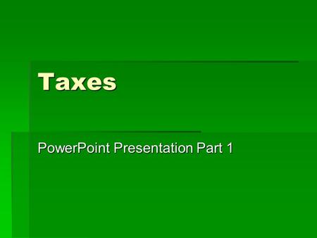 PowerPoint Presentation Part 1