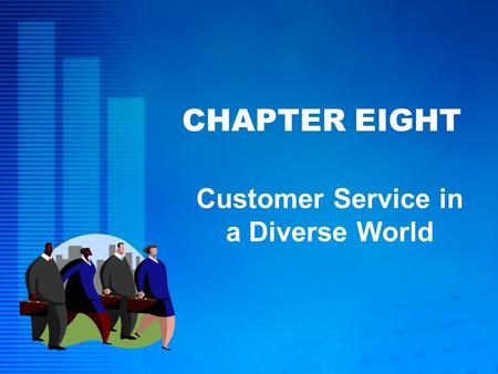 Customer Service in a Diverse World