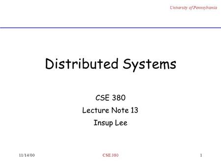 CSE 380 Lecture Note 13 Insup Lee