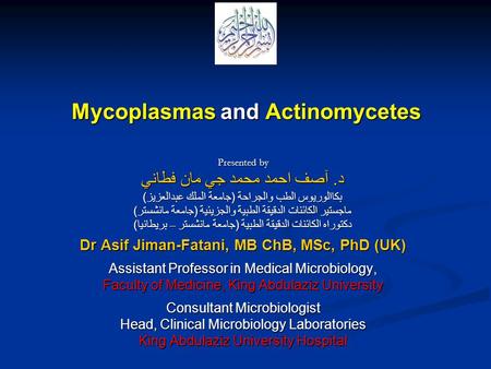 Mycoplasmas and Actinomycetes