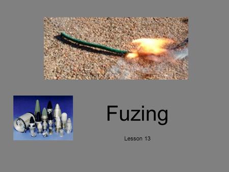 Fuzing Lesson 13.