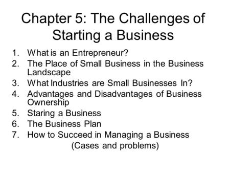 Chapter 5: The Challenges of Starting a Business