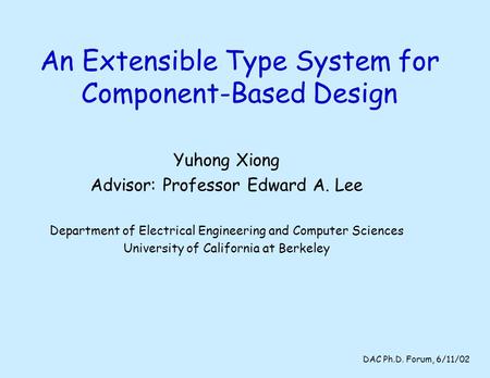 An Extensible Type System for Component-Based Design