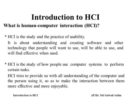 Introduction to HCI What is human-computer interaction (HCI)?
