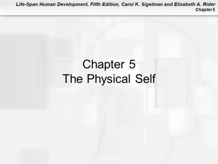 Chapter 5 The Physical Self