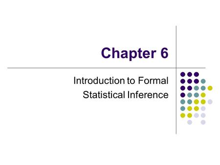 Introduction to Formal Statistical Inference