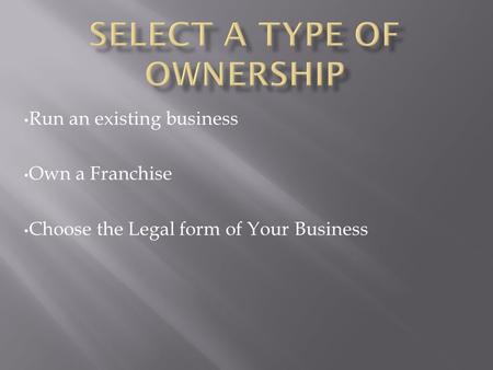 Select a Type of ownership